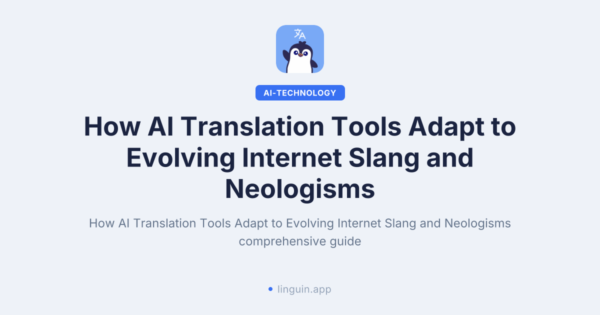 AI translation for internet slang and evolving online language