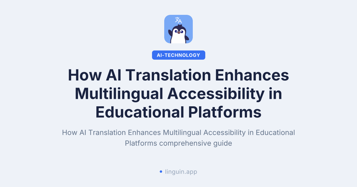 How AI translation enhances educational accessibility