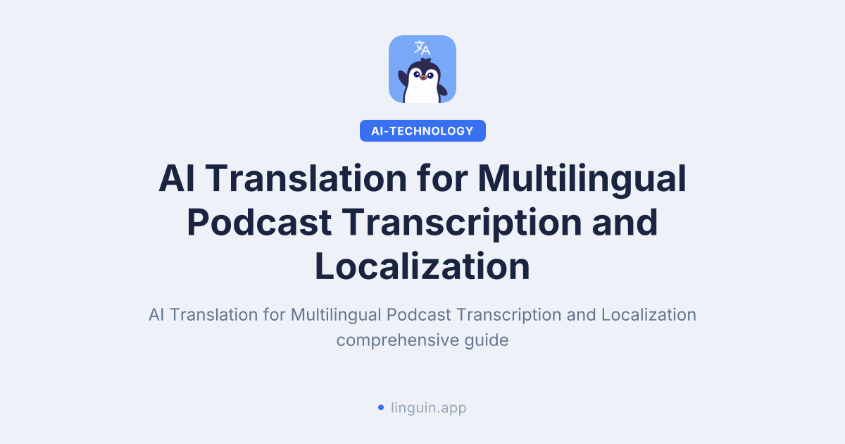Tradução por IA para transcrição e localização multilíngue de podcasts