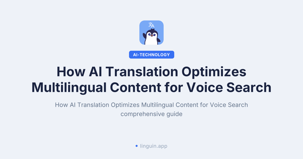 Como a Tradução por IA Otimiza Conteúdo Multilíngue para Pesquisa por Voz
