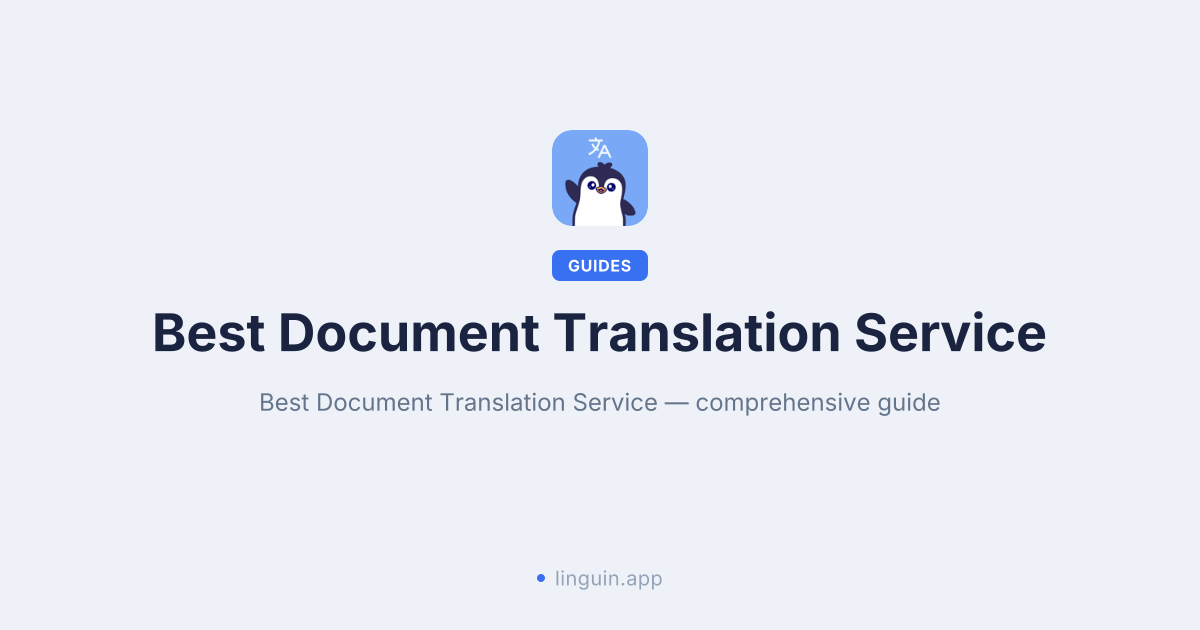 Your Ultimate Guide to the Best Document Translation Service
