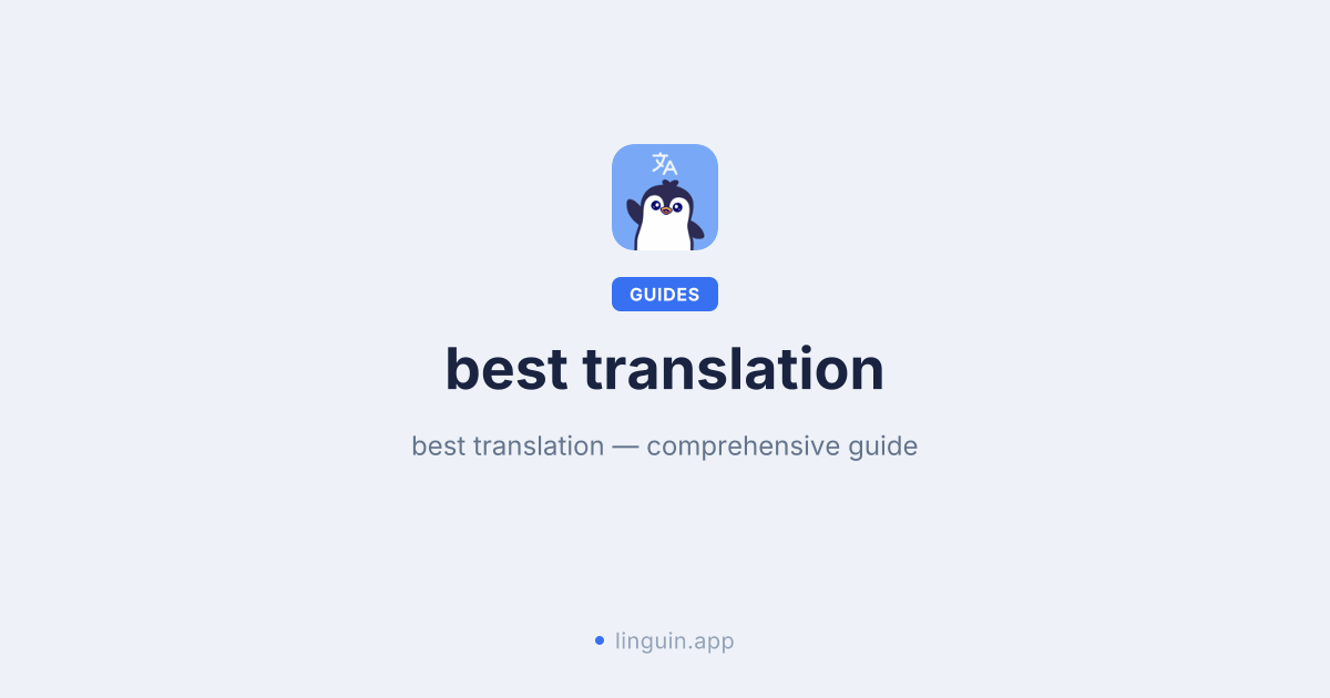 The Quest for the Best Translation App in 2025: What You Need to Know