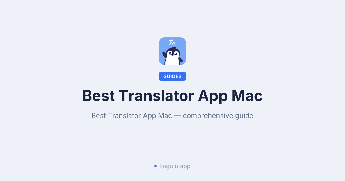 La Mejor Aplicación de Traducción para Mac: Navegando la Babel Digital