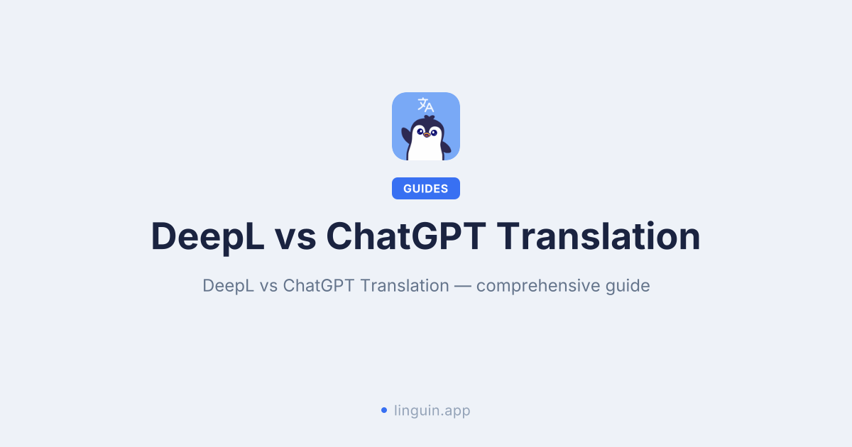 DeepL vs. ChatGPT Translation: Which AI is Your Translation Champion?