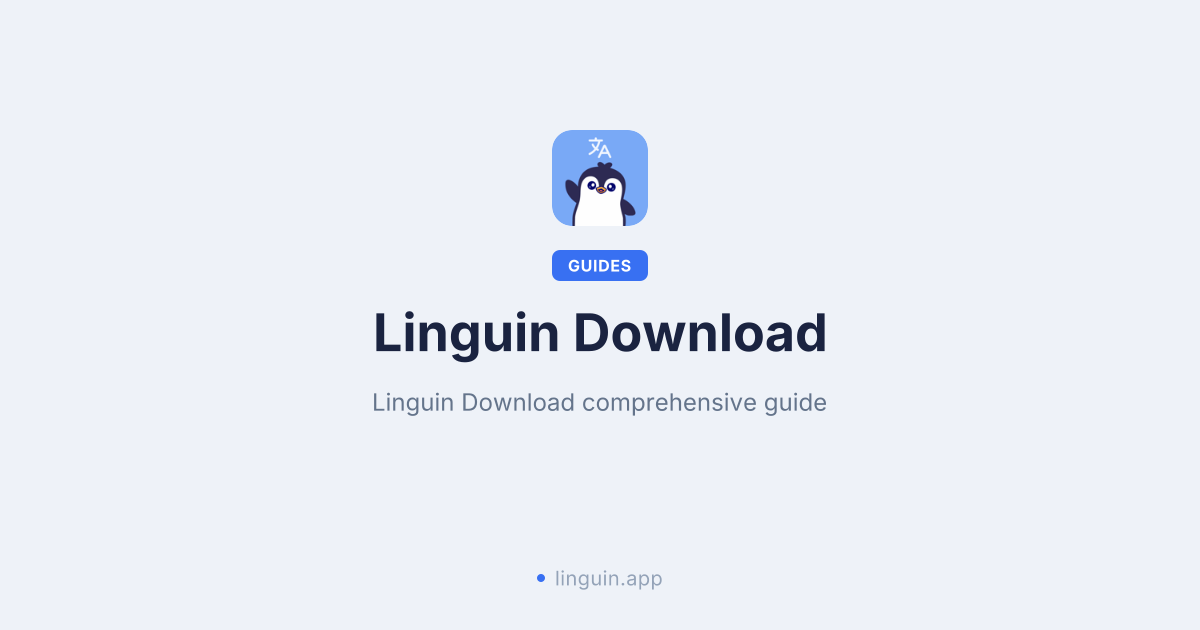 Linguin download: get the AI translator for Mac, iOS, and browsers