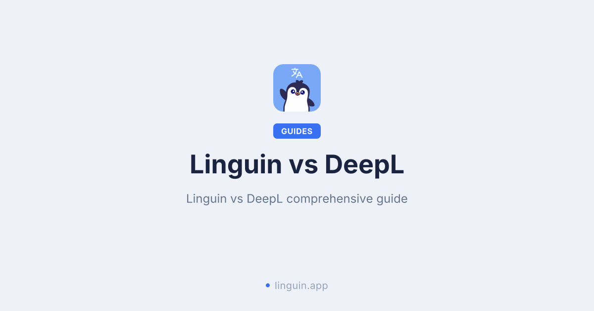 Linguin vs DeepL: Welcher KI-Übersetzer ist der richtige für Sie?