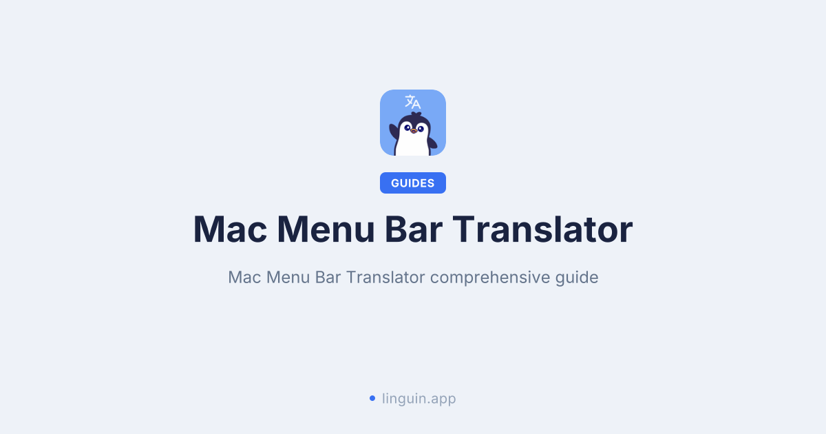 Mac Menu Bar Translator: Instant AI Translation on macOS