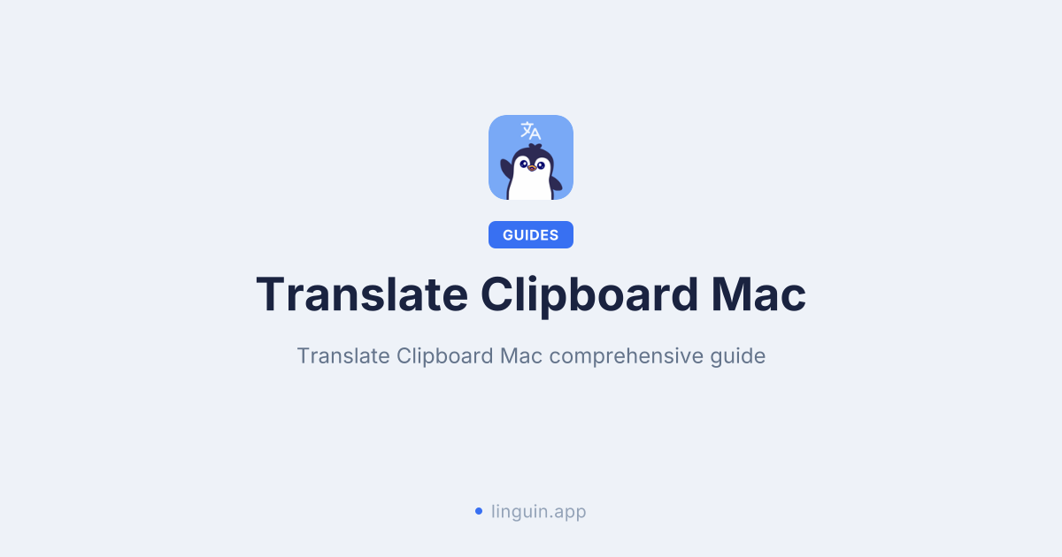 Translate Clipboard Mac, Seamless Translation Across All Apps