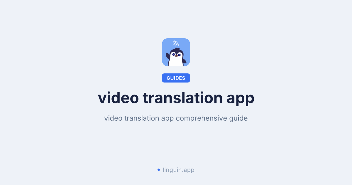 How a video translation app works